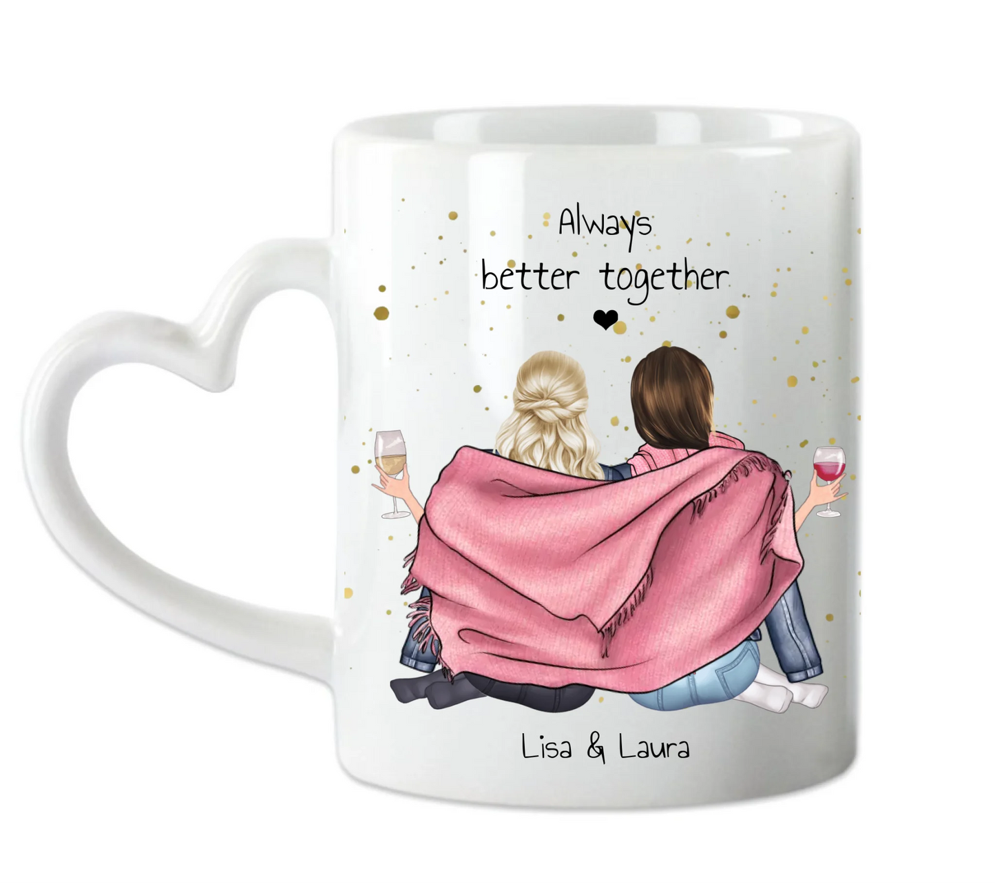 Personalized friendship mug with heart handle, two women illustration, pink blanket, wine, 'Always better together' text