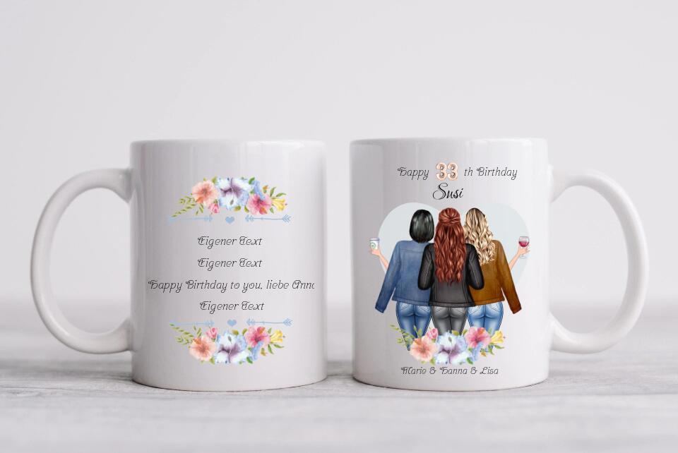 Personalisierte Tasse 3 beste Freundinnen Geschenk Geburtstagsgeschenk Freundin - Personalisierte Geburtstagstasse