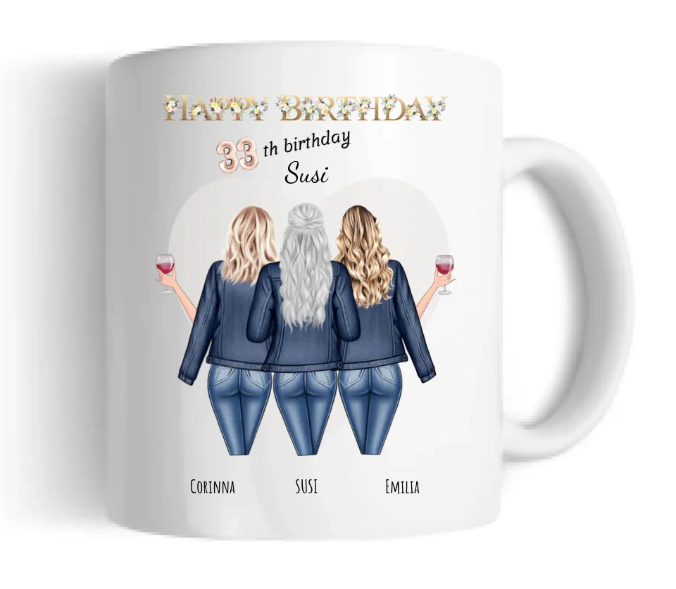 Geschenk Personalisierte Tasse zum 33. Geburtstag Geschenk für Freundin / Frau - 3 Freundinnen mit Name