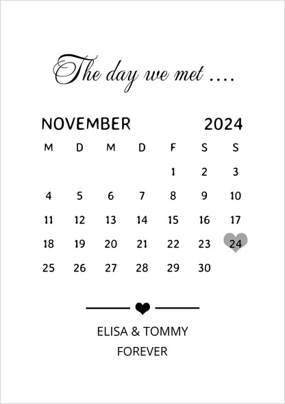 "OUR FIRST MET ..." Kalenderposter für Paare | Geschenk Valentinstag | Hochzeitstag | Jahrestag
