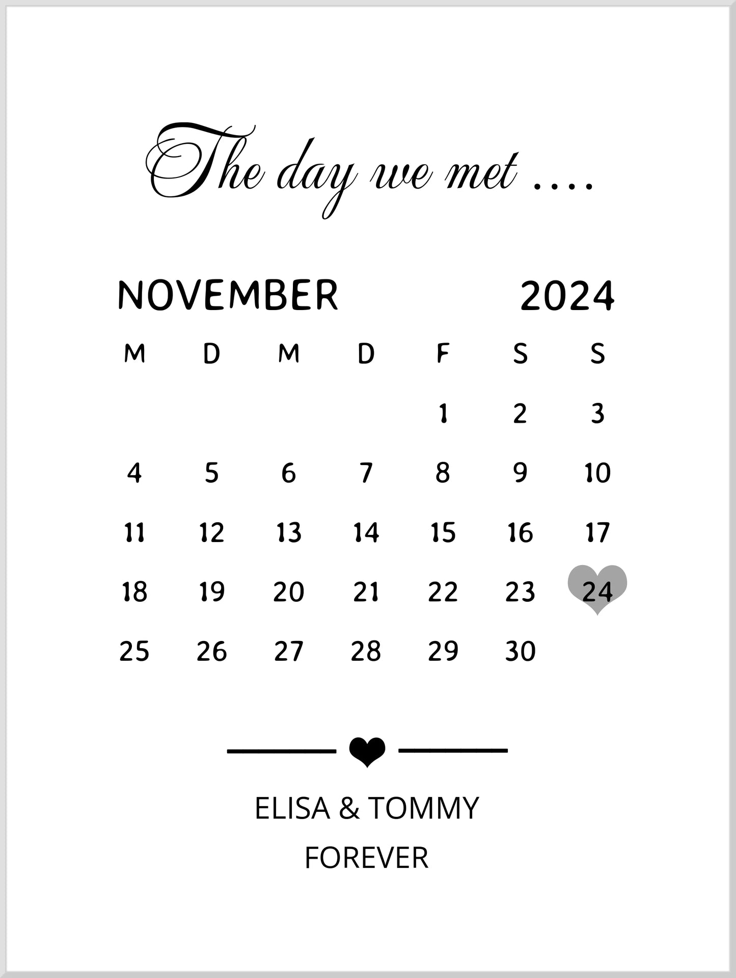 "OUR FIRST MET ..." Kalenderposter für Paare | Geschenk Valentinstag | Hochzeitstag | Jahrestag