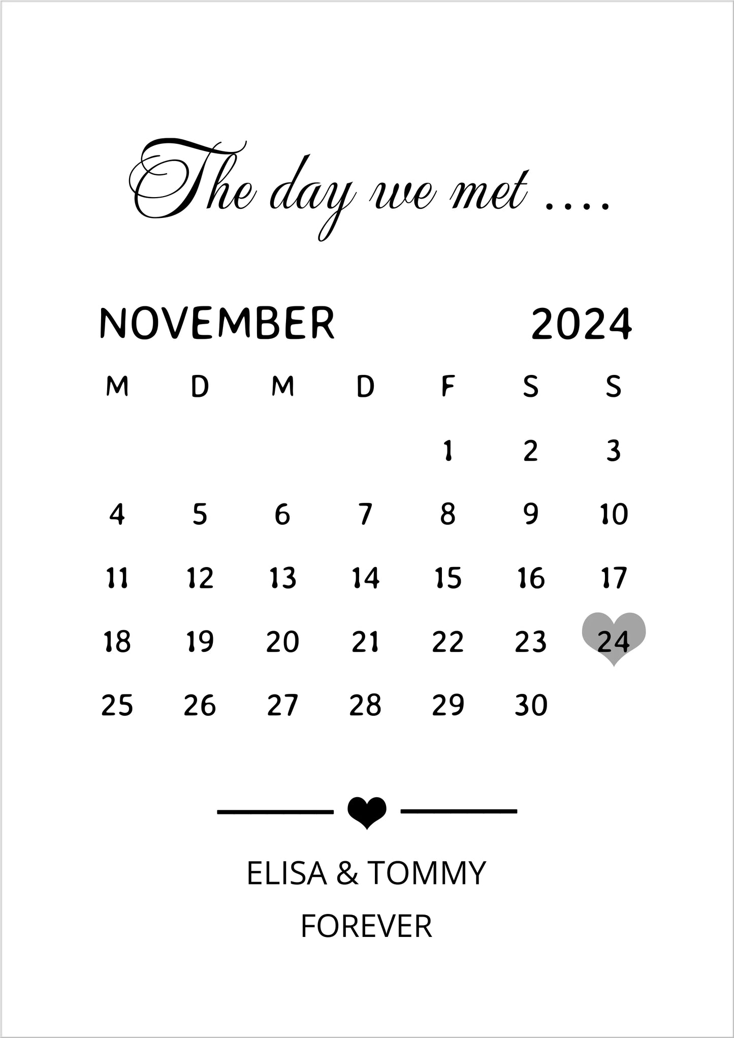 "OUR FIRST MET ..." Kalenderposter für Paare | Geschenk Valentinstag | Hochzeitstag | Jahrestag