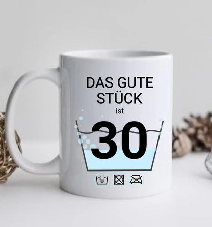 30. Geburtstag Geschenk personalisiert | Schonend Behandeln | Das gute Stück ist 30 Jahre | Tasse Geschenk Frau Mann Geburtstagsgeschenk