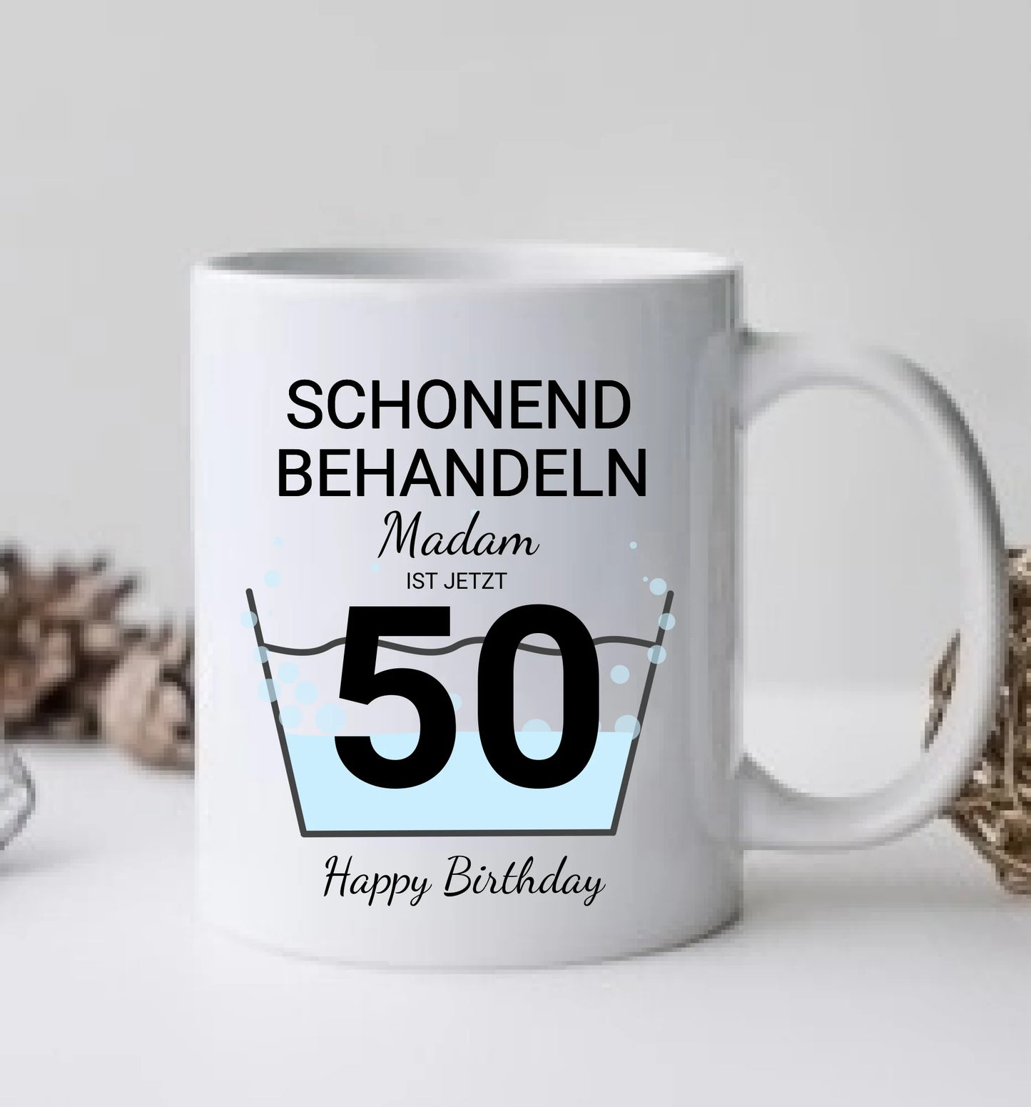 50. Geburtstag Geschenk personalisiert | Schonend Behandeln | Das gute Stück fühlt sich wie 30 Jahre | Tasse Geschenk Frau Mann Geburtstagsgeschenk