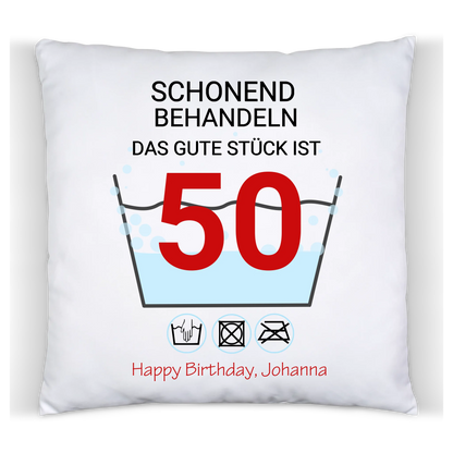 50. Geburtstag Geschenk Kissen personalisiert | Schonend Behandeln | Das gute Stück ist 50 Jahre | Geschenk Frau Mann Geburtstagsgeschenk