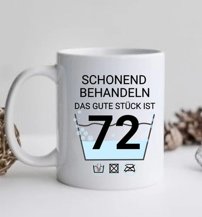 Fototasse 72. Geburtstag | Schonend Behandeln | Das gute Stück | Tasse Geschenk Opa, Oma, Freund Geburtstagsgeschenk mit Foto