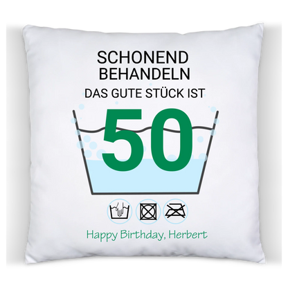 50. Geburtstag Geschenk Kissen personalisiert | Schonend Behandeln | Das gute Stück ist 50 Jahre | Geschenk Frau Mann Geburtstagsgeschenk