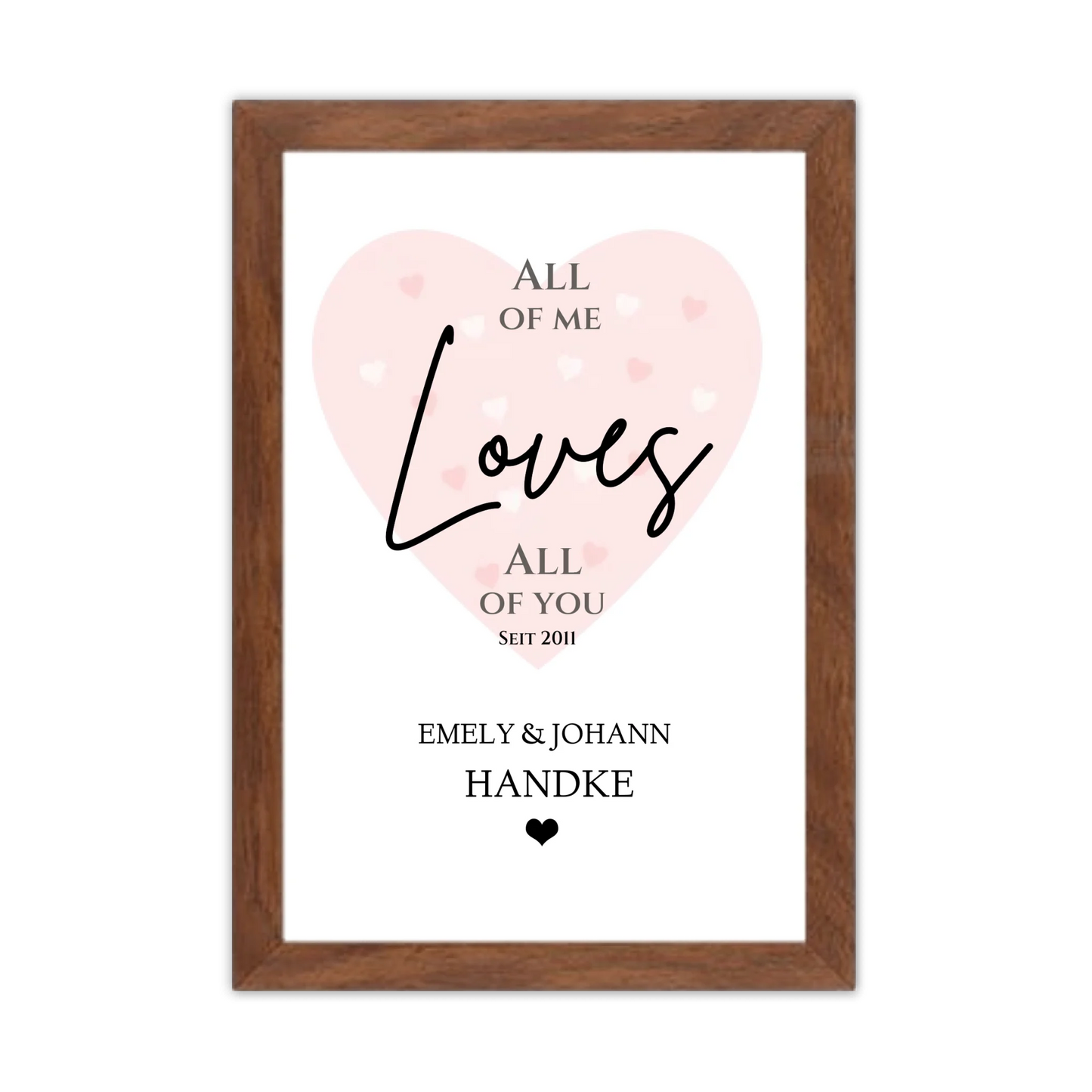 All of me loves all of you - Sprüche Poster personalisiert